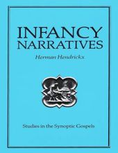 THE INFANCY NARRATIVES (STUDIES IN THE SYNOPTIC GOSPELS)