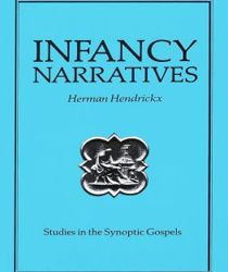 THE INFANCY NARRATIVES (STUDIES IN THE SYNOPTIC GOSPELS)