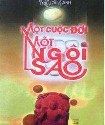 MỘT CUỘC ĐỜI MỘT NGÔI SAO