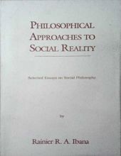 PHILOSOPHICAL APPROACHES TO SOCIAL REALITY