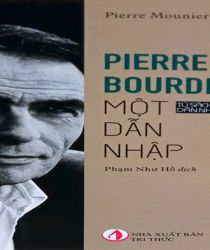 PIERRE BOURDIEU, MỘT DẪN NHẬP