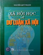 XÃ HỘI HỌC VỀ DƯ LUẬN XÃ HỘI