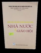 BƯỚC ĐẦU TÌM HIỂU VỀ MỐI QUAN HỆ GIỮA NHÀ NƯỚC VÀ GIÁO HỘI