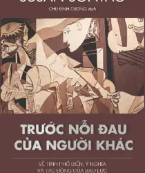 TRƯỚC NỖI ĐAU CỦA NGƯỜI KHÁC