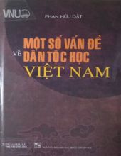 MỘT SỐ VẤN ĐỀ VỀ DÂN TỘC HỌC VIỆT NAM