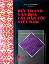 BỨC TRANH VĂN HÓA CÁC DÂN TỘC VIỆT NAM