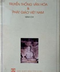 TRUYỀN THỐNG VĂN HÓA VÀ PHẬT GIÁO VIỆT NAM