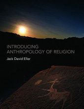 INTRODUCING ANTHROPOLOGY OF RELIGION