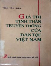 GIÁ TRỊ TINH THẦN TRUYỀN THỐNG CỦA DÂN TỘC VIỆT NAM