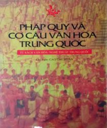 PHÁP QUY VÀ CƠ CẤU VĂN HÓA TRUNG QUỐC