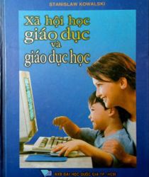 XÃ HỘI HỌC GIÁO DỤC & GIÁO DỤC HỌC