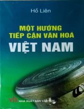 MỘT HƯỚNG TIẾP CẬN VĂN HÓA VIỆT NAM