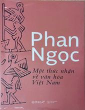 MỘT THỨC NHẬN VỀ VĂN HÓA VIỆT NAM