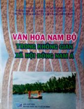 VĂN HÓA NAM BỘ TRONG KHÔNG GIAN XÃ HỘI ĐÔNG NAM Á