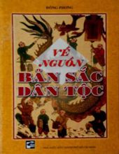 VỀ NGUỒN BẢN SẮC DÂN TỘC