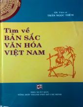 TÌM VỀ BẢN SẮC VĂN HÓA VIỆT NAM