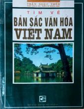 TÌM VỀ BẢN SẮC VĂN HÓA VIỆT NAM