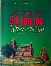 HỎI ĐÁP VỀ 54 DÂN TỘC VIỆT NAM