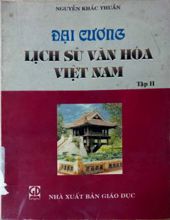 ĐẠI CƯƠNG LỊCH SỬ VĂN HÓA VIỆT NAM