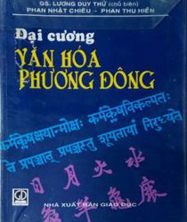 ĐẠI CƯƠNG VĂN HÓA PHƯƠNG ĐÔNG