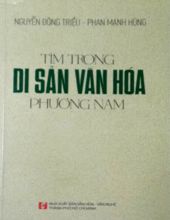 TÌM TRONG DI SẢN VĂN HOÁ PHƯƠNG NAM