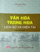 VĂN HÓA TRUNG HOA: LỊCH SỬ VÀ HIỆN TẠI