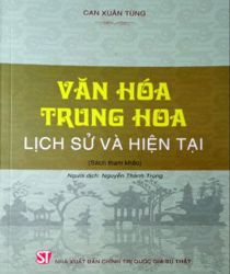 VĂN HÓA TRUNG HOA: LỊCH SỬ VÀ HIỆN TẠI