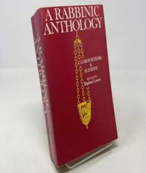A RABBINIC ANTHOLOGY: SELECTED AND EDITED WITH COMMENTS 