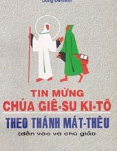 TIN MỪNG CHÚA GIÊSU KITÔ THEO THÁNH MÁT-THÊU 