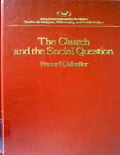 THE CHURCH AND THE SOCIAL QUESTION