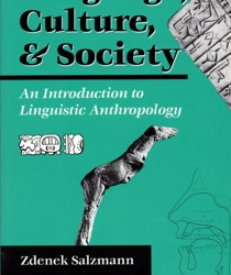 LANGUAGE, CULTURE, AND SOCIETY