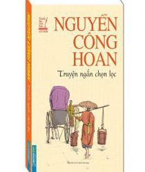 NGUYỄN CÔNG HOAN: TRUYỆN NGẮN CHỌN LỌC