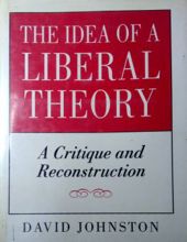 THE IDEA OF A LIBERAL THEORY