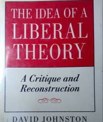 THE IDEA OF A LIBERAL THEORY