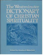 THE WESTMINSTER DICTIONARY OF CHRISTIAN SPIRITUALITY