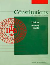 THE CONSTITUTIONS OF THE SOCIETY OF JESUS: UNION AMONG JESUS