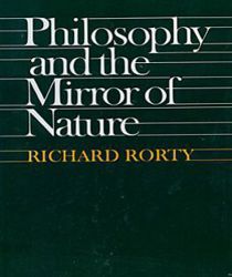 PHILOSOPHY AND THE MIRROR OF NATURE