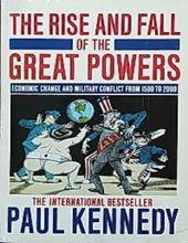  THE RISE AND FALL OF THE GREAT POWERS: ECONOMIC CHANGE AND MILITARY CONFLICT FROM 1500-2000