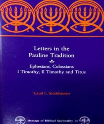 LETTERS IN THE PAULINE TRADITION