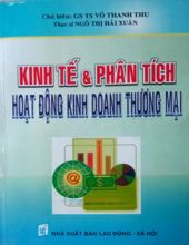 KINH TẾ VÀ PHÂN TÍCH HOẠT ĐỘNG KINH DOANH THƯƠNG MẠI