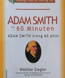 ADAM SMITH TRONG 60 PHÚT