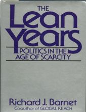 THE LEAN YEARS POLITICS IN THE AGE OF SCARCITY