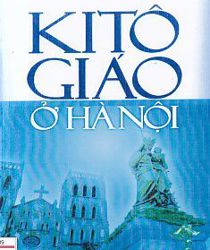 KITÔ GIÁO Ở HÀ NỘI