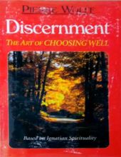 DISCERNMENT THE ART OF CHOOSING WELL