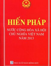 HIẾN PHÁP NƯỚC CỘNG HÒA XÃ HỘI CHỦ NGHĨA VIỆT NAM NĂM 2013