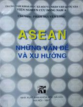 ASEAN NHỮNG VẤN ĐỀ VÀ XU HƯỚNG