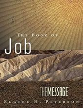 THE BOOK OF JOB: LED BY SUFFERING TO THE HEART OF GOD (THE MESSAGE) 