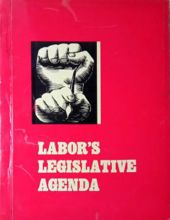 LABOR'S LEGISLATIVE AGENDA