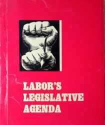 LABOR'S LEGISLATIVE AGENDA