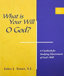 WHAT IS YOUR WILL, O GOD? 